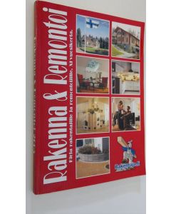 Tekijän Pentti Teponoja  käytetty kirja Rakenna ja remontoi : kirja rakentajille ja remontoijilla ; XI vuosikerta