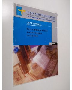 Kirjailijan Ilppo Eresmaa käytetty kirja Werkot Wenäjän Wesille : Venäjän kaupan tietolähteet