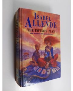 Kirjailijan Isabel Allende käytetty kirja The Infinite Plan