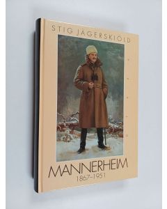 Kirjailijan Stig Jägerskiöld käytetty kirja Mannerheim 1867-1951