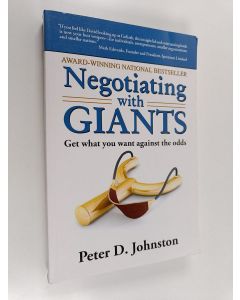 Kirjailijan Peter D. Johnston käytetty kirja Negotiating with Giants (ERINOMAINEN)