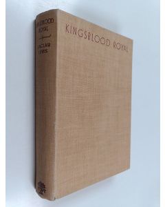 Kirjailijan Sinclair Lewis käytetty kirja Kingsblood royal