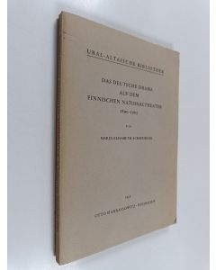 Kirjailijan Marie-Elisabeth Schmeidler käytetty kirja Das deutsche Drama auf dem Finnischen Nationaltheater, 1890-1905 : ein Kapitel deutschfinnischer Geistesbeziehungen