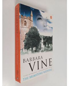 Kirjailijan Barbara Vine käytetty kirja The brimstone wedding