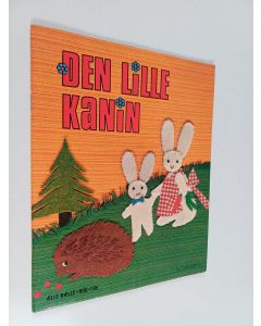 Kirjailijan Jytte Grindsted käytetty teos Den lille kanin
