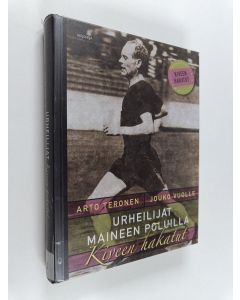 Kirjailijan Arto Teronen & Jouko Vuolle käytetty kirja Urheilijat maineen poluilla : kiveen hakatut
