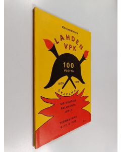 Kirjailijan Jorma Honkala käytetty kirja Lahden VPK-toimintaa 100 vuotta