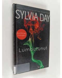 Kirjailijan Sylvia Day käytetty kirja Lumoutunut