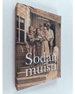 Kirjailijan Marita Hietasaari käytetty kirja Sodan muisti : talvi-, jatkosota ja Lapin sota 2000-luvun historiallisessa romaanissa