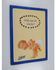 käytetty kirja Mikä lapselle nimeksi?