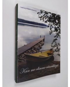 Kirjailijan Leena Sinerma käytetty kirja Kun me olimme vänrikkejä (signeerattu, tekijän omiste)