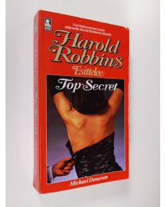 Kirjailijan Michael Donovan käytetty kirja Harold Robbins esittelee: Top-Secret