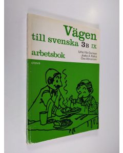 käytetty kirja Vägen till svenska : lång kurs, 3B, 9 - Arbetsbok