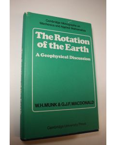 Kirjailijan W. H. Ym. Munk käytetty kirja The Rotation of the Earth : A geophysical discussion