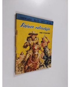 Kirjailijan Mike M'Cracken käytetty teos Lännensarja 8/1957 : Sininen ratsastaja