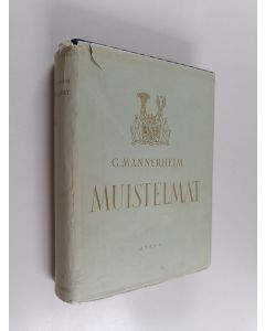 Kirjailijan G. Mannerheim käytetty kirja Muistelmat : 2