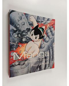 Kirjailijan Paul Gravett käytetty kirja Manga : 60 vuotta japanilaista sarjakuvaa
