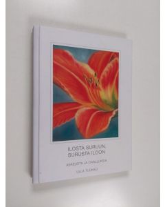 Kirjailijan Ulla Tuokko käytetty kirja Ilosta suruun, surusta iloon