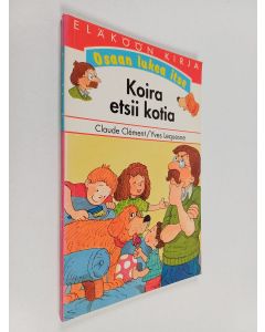 Kirjailijan Claude Clement käytetty kirja Koira etsii kotia
