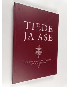 käytetty kirja Tiede ja ase : Suomen Sotatieteellisen seuran vuosijulkaisu n:o 67