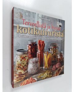 Kirjailijan Michelle Keogh käytetty kirja Terveellistä ja hyvää kotikuivurista : kaikkea hedelmänauhoista juuressipseihin