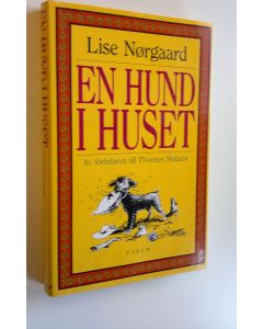 Kirjailijan Lise Norgaard käytetty kirja En hund i huset