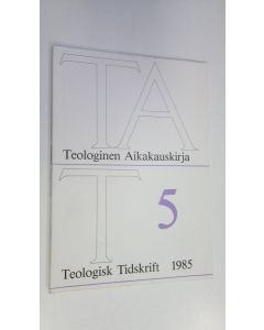 käytetty kirja Teologinen aikakauskirja 5/1985