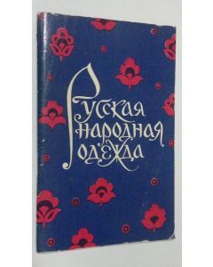 Kirjailijan V. Gordeevoy käytetty teos Russkaya Narodnaya Odezhda