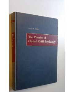 Kirjailijan O. Ross Alan käytetty kirja The practice of clinical child psychology