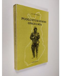 Kirjailijan J. Z. Duncker käytetty kirja Puolustuksemme ongelmia