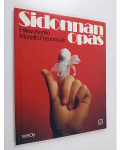 Kirjailijan Hilkka Kontio käytetty kirja Sidonnan opas