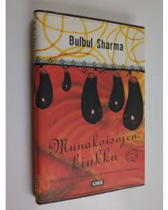 Kirjailijan Bulbul Sharma käytetty kirja Munakoisojen kiukku : mausteisia tarinoita ja reseptejä Intiasta