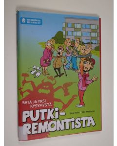 Kirjailijan Unni Holm käytetty teos Sata ja yksi kysymystä putkiremontista