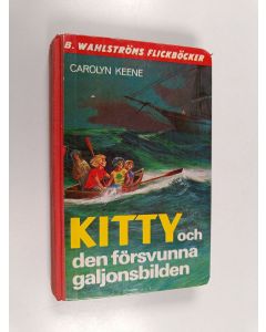Kirjailijan Carolyn Keene käytetty kirja Kitty och den försvunna galjonsbilden