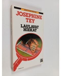 Kirjailijan Josephine Tey käytetty kirja Laulavat hiekat