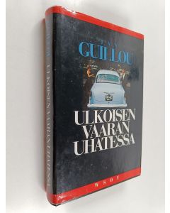 Kirjailijan Jan Guillou käytetty kirja Ulkoisen vaaran uhatessa