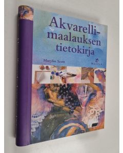 Kirjailijan Marylin Scott käytetty teos Akvarellimaalauksen tietokirja