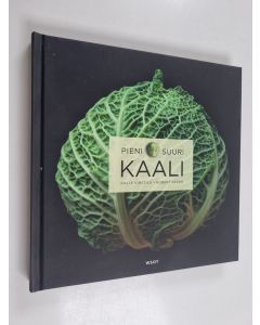 Kirjailijan Kalle Kirstilä & Robert Seger käytetty kirja Pieni suuri kaali