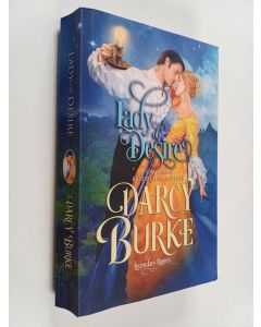 Kirjailijan Darcy Burke käytetty kirja Lady of Desire