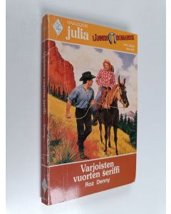 Kirjailijan Roz Denny käytetty kirja Varjoisten vuorten šeriffi