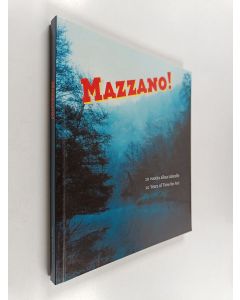 käytetty kirja Mazzano! 20 vuotta aikaa taiteelle