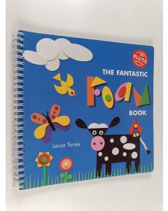 Kirjailijan Laura Torres käytetty teos The Fantastic Foam Book