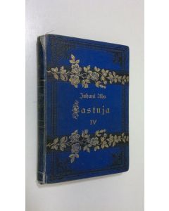 Kirjailijan Juhani Aho käytetty kirja Lastuja : neljäs kokoelma (1899)