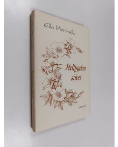 Kirjailijan Eila Pienimäki käytetty kirja Hellyyden siivet