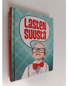 käytetty kirja Lasten suusta