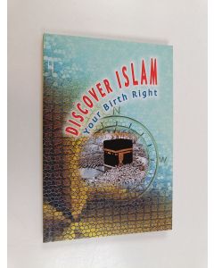 käytetty kirja Discover Islam : your birth right