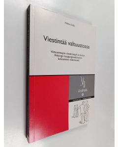 Kirjailijan Hilkka Kallio käytetty kirja Viestintää valtuustossa : valtuutettujen viestintätyyli ja käsitys Helsingin kaupunginvaltuuston kokouksien viestinnästä