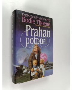 Kirjailijan Bodie Thoene käytetty kirja Prahan potpuri