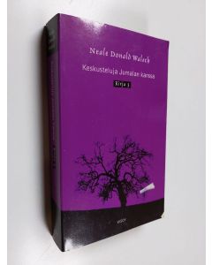 Kirjailijan Neale Donald Walsch käytetty kirja Keskusteluja Jumalan kanssa : Kirja 3