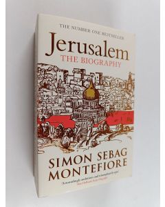 Kirjailijan Simon Sebag Montefiore käytetty kirja Jerusalem : The Biography